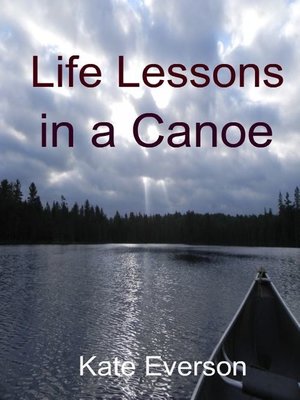 cover image of Life Lessons in a Canoe
